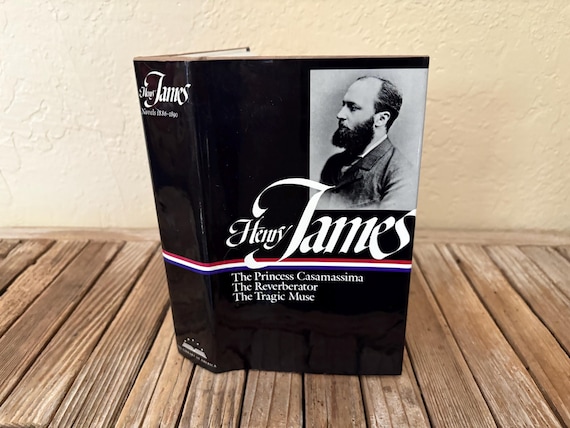 Vintage Book Titled Henry James Novels 1886-1890 The Princess Casamassima The Reverberator The Tragic Muse