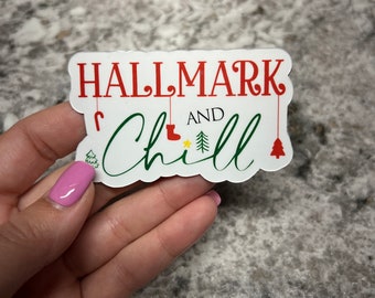 Hallmark and Chill Christmas Sticker or Magnet | Water Bottle Sticker | Fridge Magnet