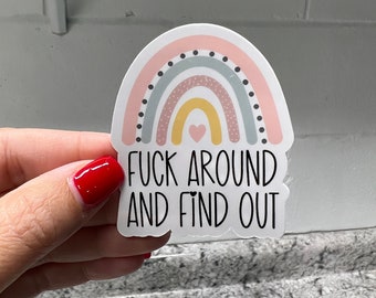 Fuck Around And Find Out Pastel Rainbow Sticker | Sassy Sticker | Water Bottle Sticker | Fridge Magnet