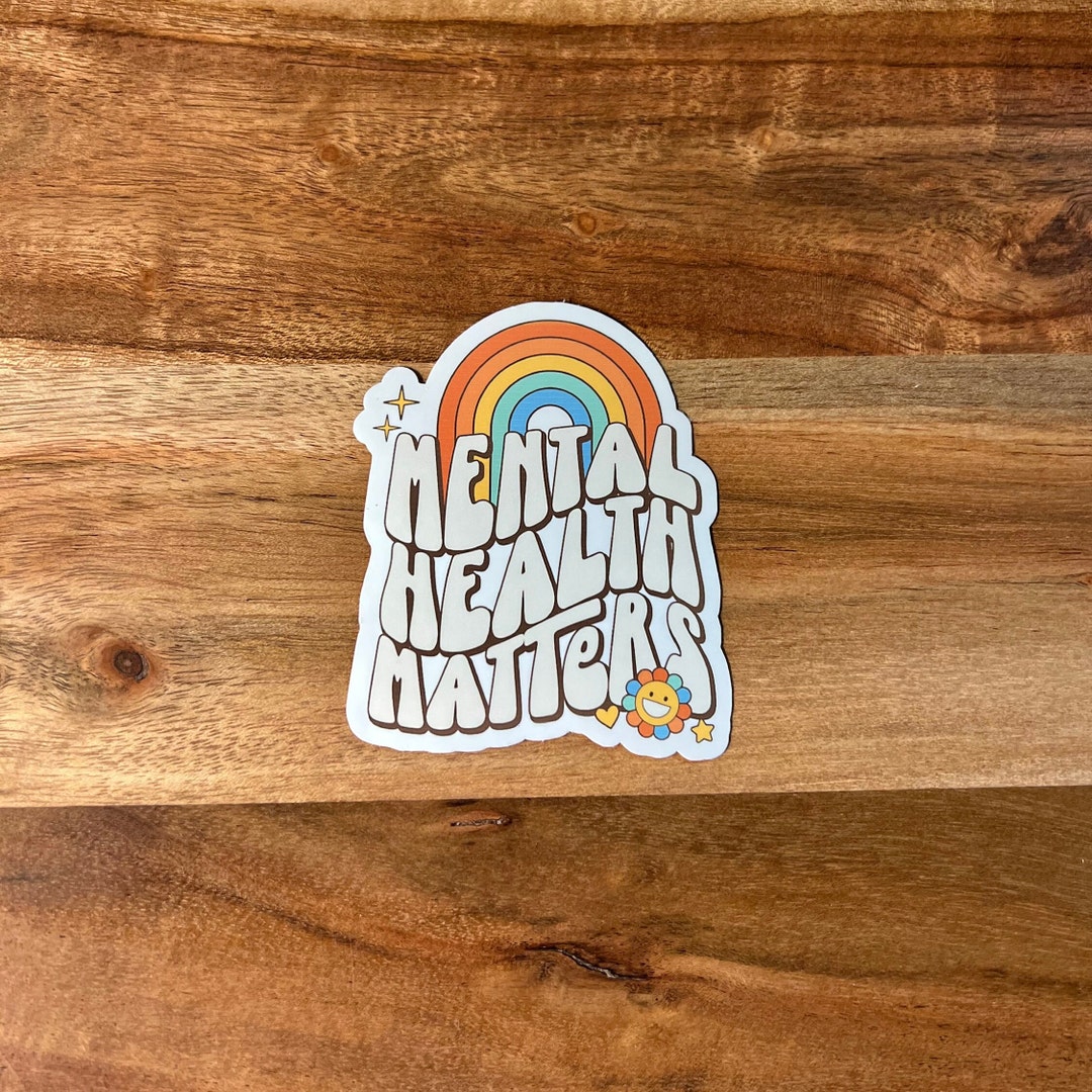 Mental Health Matters Sticker or Fridge Magnet: Retro Rainbow Self Care ...