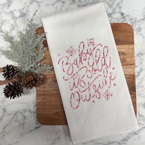 Baby It&#39;s Cold Outside Tea Towel | Christmas | Flour Sack Towel | Dish Towel | Holiday | Gift | Hostess