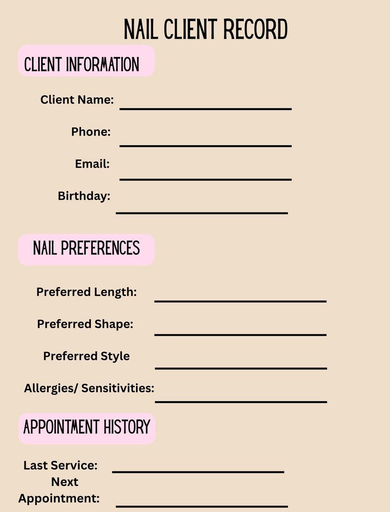 Pu&ograve; includere: Un foglio di registrazione per clienti di unghie beige chiaro con testo nero. La parte superiore del foglio recita "NAIL CLIENT RECORD". Le sezioni includono "CLIENT INFORMATION", "NAIL PREFERENCES" e "APPOINTMENT HISTORY", con linee per i dettagli e le preferenze del cliente.