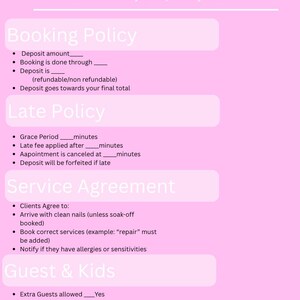 May include: A pink document titled "My Policies" with detailed information about booking, late, and cancellation policies. The document also includes service agreements and guest guidelines. Text is in white and pink.