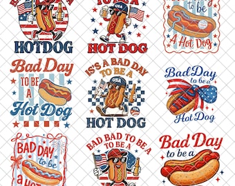 It's A Bad Day To Be A Hot Dog Png Bundle, Funny 4th Of July Png, Retro Funny Hot dog Sublimation, Fourth Of July, 4th of July Hotdog Lover