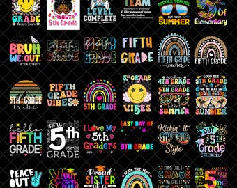 Fifth Grade PNG Bundle,  Fifth Grade Png, Fifth Grade First Day of School PNG, Back to School 5th Grade Png, Fifth Grade Teacher Shirt Png