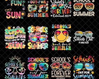 Schools Out For Summer PNG Bundle, Teacher Design Png, Last Day of School Png, Funny Last Day of School Sublimation, Schools Out For Summer