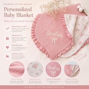 May include: A personalized baby blanket made of premium cotton muslin. The blush pink blanket features a delicate floral ruffle design and custom embroidery with the name "Caroline". The blanket is lightweight, breathable, and versatile for cribs and strollers.