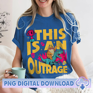May include: Blue t-shirt with a graphic design featuring a cat wearing a crown riding a dinosaur, with the words "THIS IS AN OUTRAGE" in yellow. A trophy and skulls are also included in the design. The text "PNG DIGITAL DOWNLOAD" is at the bottom.