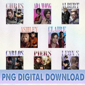 Peut inclure: Téléchargement numérique présentant des portraits des personnages de jeux vidéo Chris, Ada Wong, Albert, Ashley, Claire, Carlos, Piers et Leon S. Chaque personnage est affiché avec son nom au-dessus de son image. Le texte "PNG DIGITAL DOWNLOAD" est en bas.