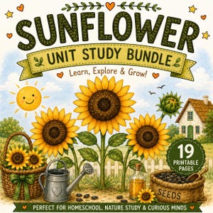 Może przedstawiać: Zestaw edukacyjny o słonecznikach z tekstem SUNFLOWER UNIT STUDY BUNDLE, Learn, Explore & Grow oraz 19 PRINTABLE PAGES. Ilustracja przedstawia słoneczniki, koszyk, konewkę i worek z nasionami w wiejskim krajobrazie z domkiem.