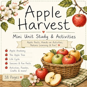 May include: A digital educational resource titled Apple Harvest Mini Unit Study & Activities. The cover features watercolor illustrations of red and green apples, apple blossoms, and a woven basket filled with apples. It lists 38 pages for ages 3-7.