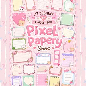 May include: A collection of 27 stationery designs featuring various memo pads, sticky notes, and checklists in pastel colors. The central text reads 27 DESIGNS TO CHOOSE FROM Pixel Papery Shop. The bottom text reads SO CUTE SO SWEET SO YOU.