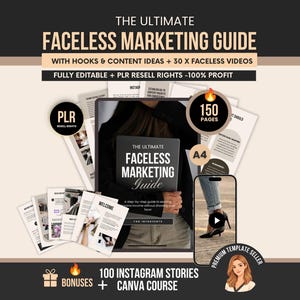 May include: A digital marketing guide titled The Ultimate Faceless Marketing Guide, featuring 150 pages, PLR resell rights, 30 faceless videos, 100 Instagram stories, and a Canva course. The document includes text, page layouts, and a smartphone graphic.