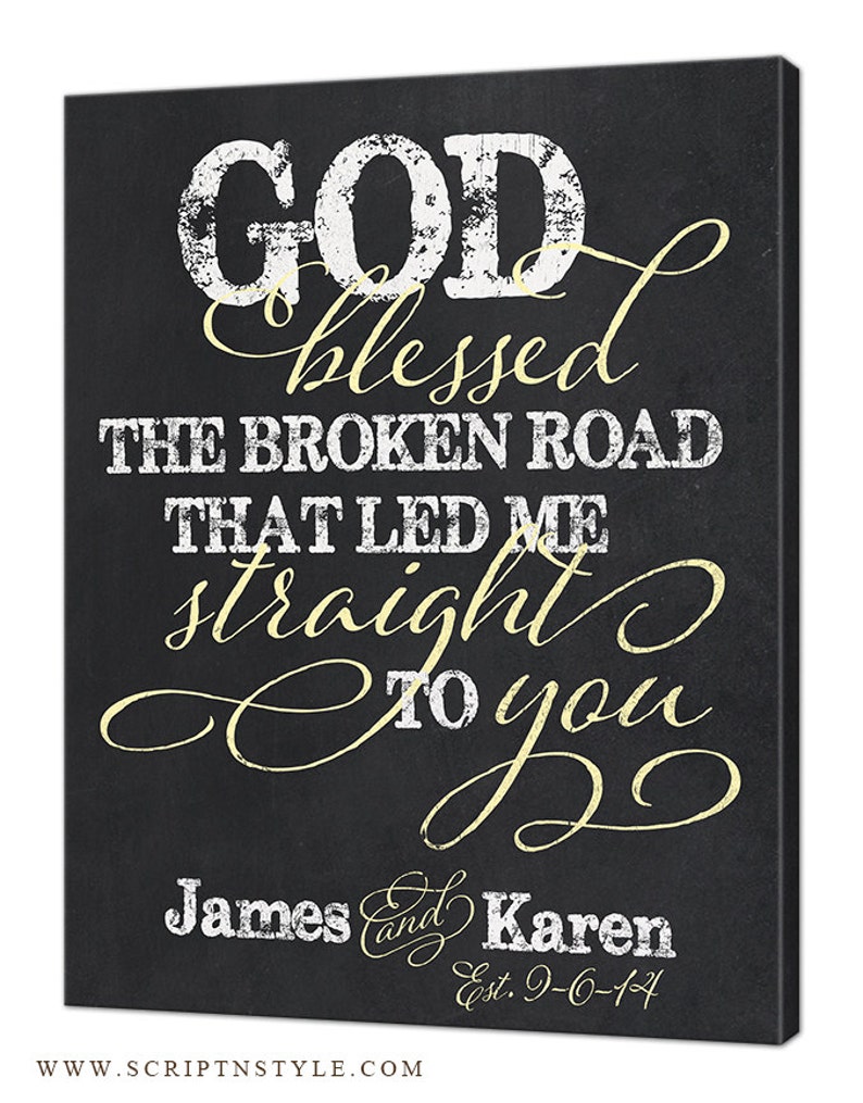 Personalized Chalkboard Canvas Sign, God Blessed The Broken Road That Led Me Straight To You, Wedding Anniversary Gift, 4 Colors, 4 Sizes image 2