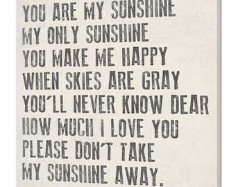 You Are My Sunshine My Only Sunshine Canvas Sign , 4 Sizes, Choose Your Colors