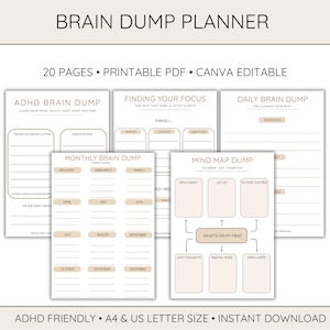 May include: A collection of printable planner pages with the title "BRAIN DUMP PLANNER". The pages include sections for ADHD brain dumps, focus, daily and monthly planning, and mind mapping. The design is neutral with a beige and white color scheme.