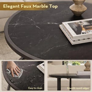 May include: A round coffee table with a black faux marble top and a dark metal frame. The table has smooth round edges and is easy to clean. The text "Elegant Faux Marble Top" is visible.