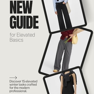 May include: A promotional image with the text "NEW GUIDE for Elevated Basics." The image features three digital tablets displaying winter fashion looks. The text "Discover 15 elevated winter looks crafted for the modern professional" is also present.