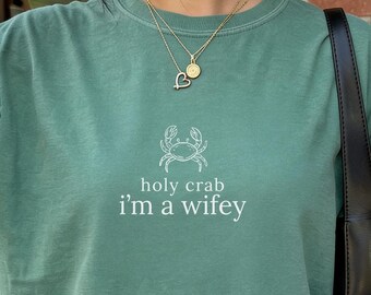 Holy Crab I'm A Wifey Shirt, Funny Bride Shirt, Coastal Bride Tee Beach Wedding Tee Bachelorette Party Shirt Wife Era Shirt Honeymoon Outfit