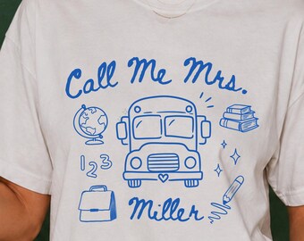 New Teacher Shirt, Back to School Shirt, Custom Teacher Gift, First Day of School, Teacher Appreciation, Teacher Tour, Gift From Students