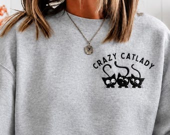 Crazy Cat Lady Gift, Embroidered Cat Owner Sweater, Pet Lover Shirt, Animal Lover, Crazy Cat Lady Shirt, Cat Mom, Minimalist Cat Graphic