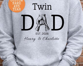 Twin Dad Sweatshirt with the Child's Name and Birth Year. Dad Gift Idea, Personalized Father's Shirt, Father's Day Gift