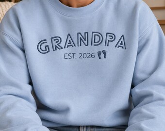 Personalized Grandpa Sweatshirt EST. 2026, Embroidered Granddad Sweater, New Granddad Crewneck Gift, Pregnancy Reveal Gift Baby Announcement