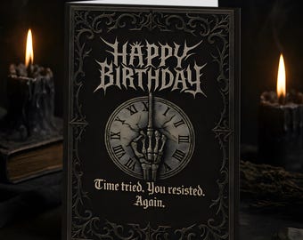 Dark Humor Gothic Birthday Card 5x7 – Skeleton Clock Greeting Art  Digital Download