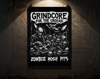 Grindcore for the Undead Printable Poster – Zombie Mosh Horror Punk Wall Artl Digital Download