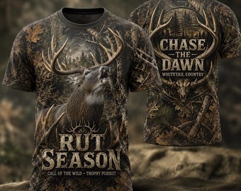Rut Season All Over Print Unisex T Shirt, Chase The Dawn Whitetail Country Tee, Call Of The Wild Trophy Pursuit Apparel