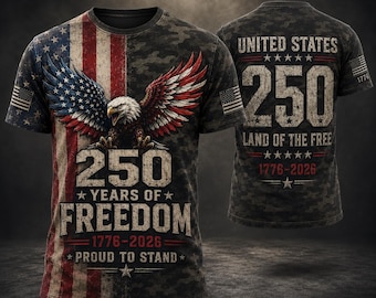 250 Years Of Freedom All Over Print Unisex T Shirt, United States Land Of The Free Tee, Proud To Stand Usa 250 Graphic Camo Streetwear
