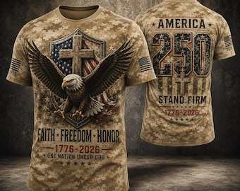 Faith Freedom Honor All Over Print Unisex T Shirt, One Nation Under God Independence Tee, 1776 2026 Semiquincentennial Shirt
