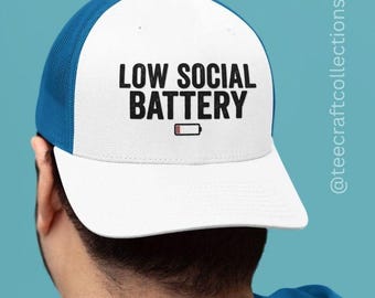 Low Social Battery Trucker Hat | Introvert Gift -| Foam Mesh Cap | Social Anxiety Hat | Y2K Aesthetic Streetwear | Gift for Her Him