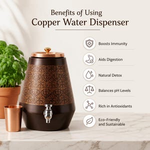 May include: A dark brown copper water dispenser with an intricate embossed pattern, a metallic lid, and a silver-toned spigot. Beside it sits a matching copper cup. Text reads: Benefits of Using Copper Water Dispenser, Boosts Immunity, Aids Digestion, Natural Detox, Balances pH Levels, Rich in Antioxidants, Eco-Friendly and Sustainable.