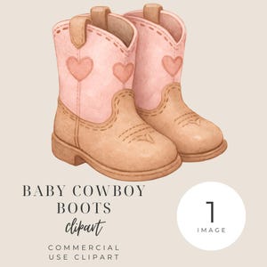 May include: Watercolor illustration of a pair of baby cowboy boots. The boots are light pink and tan, with heart-shaped accents and decorative stitching. The text "BABY COWBOY BOOTS clipart" is below the boots.