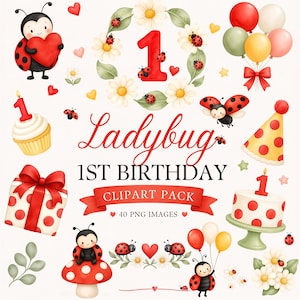 Op de afbeelding: Een digitale clipart-collectie met lieveheersbeestjes, madeliefjes, ballonnen, een cupcake, een cadeau en een taart, versierd met rode en witte stippen. De tekst luidt Ladybug 1ST BIRTHDAY CLIPART PACK 40 PNG IMAGES in het midden.