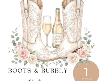 Könnte beinhalten: Aquarell-Illustration mit zwei weißen Cowboy-Stiefeln mit floraler Stickerei, einer Champagnerflasche, einer Sektflöte und floralen Akzenten. Der Text "BOOTS & BUBBLY" und "Cheers to the Bride! Bridal Shower" sind ebenfalls sichtbar. Das Bild ist ein Clipart.
