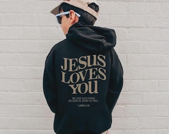 Jesus Loves You Kids Hoodie, Christian Hoodie, Christian Sweatshirt, Jesus Hoodie