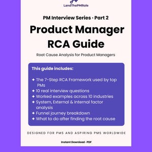 Puede incluir: Una guía digital morada y blanca titulada "Product Manager RCA Guide", parte de la "PM Interview Series - Part 2". Se centra en el análisis de la causa raíz para los jefes de producto, con detalles sobre marcos y preguntas de entrevista. Se muestra "Descarga instantánea - PDF".
