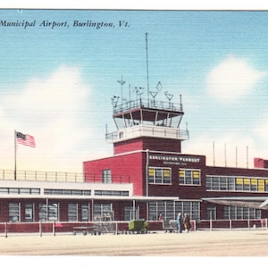Postal de Burlington, Vermont, c. 1950 – Aeropuerto Municipal de Burlington – Torre de control de la terminal de aviones – Artículo de colección de aviación de Tichnor Linen