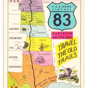 U.S. Canada Highway 83 c.1945–1955 Vintage Map Postcard – Travel the Old Cattle Trails – Canada to Old Mexico