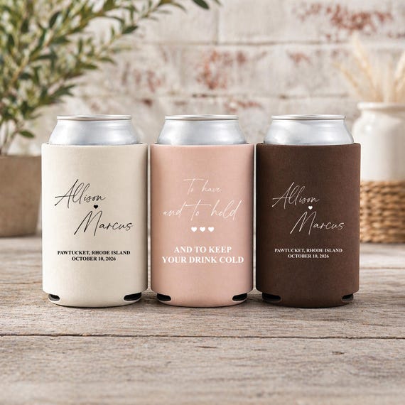 To Have and To Hold Wedding Can Coolers, Personalized Wedding Koozies, Wedding Favor for Guests, Custom Bridal Shower Gift