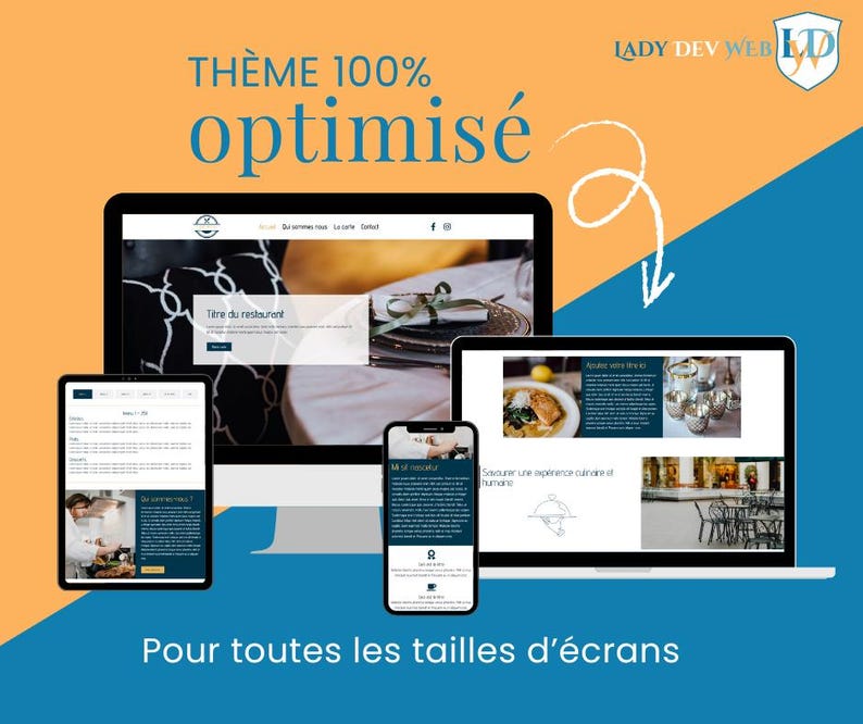 May include: A digital marketing graphic showing a website design displayed on a desktop computer, tablet, and smartphone. The text reads "TH&Egrave;ME 100% optimis&eacute;" and "Pour toutes les tailles d'&eacute;crans."