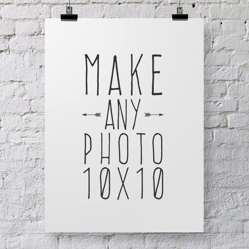Make Any Photo 10x10 Custom Sizing Your Choice Large Wall Art Large
