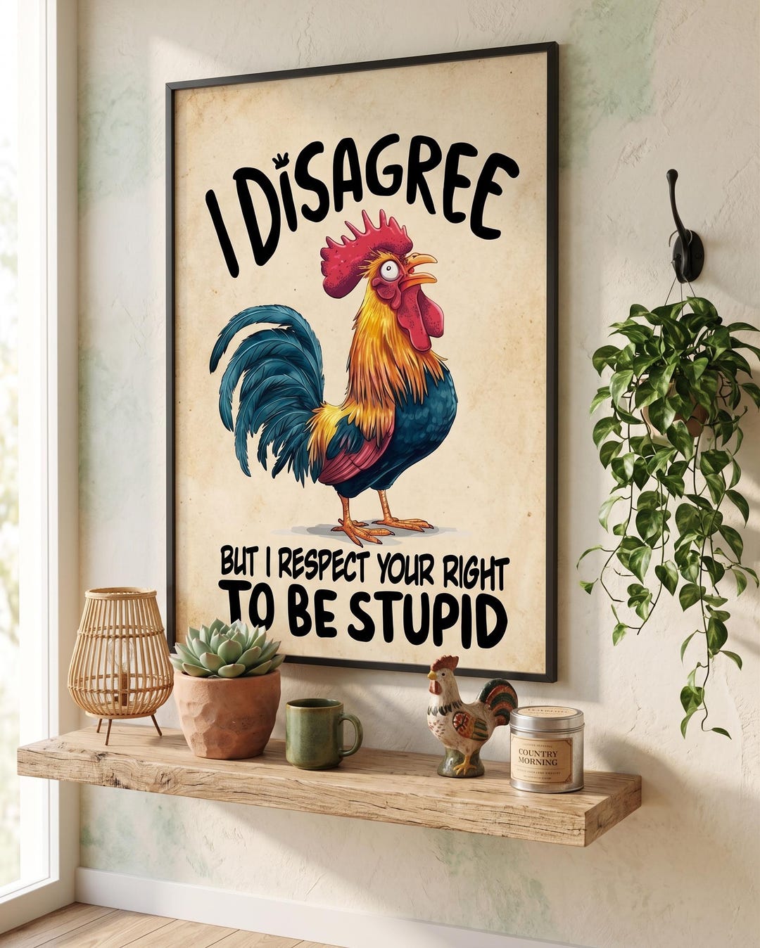 Funny Chicken Poster I Disagree Quote, Sarcastic Farmhouse Wall Art ...