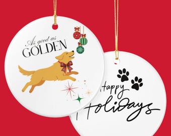 Golden Retriever Ceramic Ornament, Double-Sided Holiday Decoration (As Great As GOLD)
