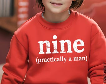 Nine (Practically A Man) PNG: Funny 9th Birthday Quote Design For Boys png Party Humor Clipart (Digital Download)