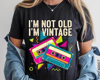 I'm Not Old I'm Vintage PNG | Retro Cassette Tape Design | 80s 90s Nostalgia Quote | Sublimation & T-Shirt PNG Download