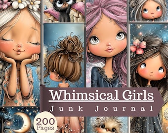 Whimsical Girls Junk Journal, 200 Pages, Digital Paper, Scrapbooking, Girls, Kawaii, Cartoon, Cute, Fantasy, Art, Journal (Digital download)