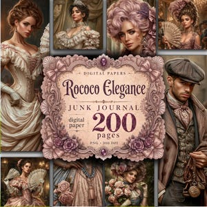 May include: A digital paper collection titled Rococo Elegance Junk Journal featuring 200 pages in PNG format at 300 DPI. The central frame is ornate and pink, surrounded by various portraits of individuals in historical attire and floral motifs.